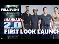 2.0 First Look Launch Video Rajinikanth Akshay Kumar Amy Jackson Shankar AR Rahman