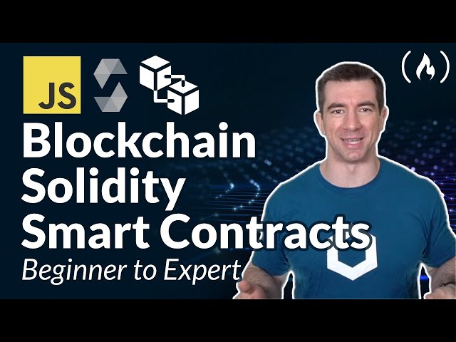 Learn Blockchain, Solidity, and Full Stack Web3 Development with JavaScript – 32-Hour Course class=