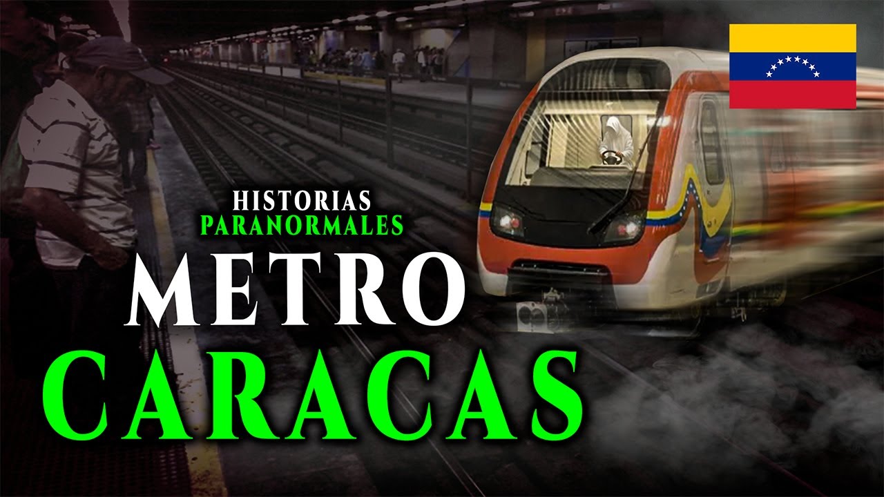 Historias PARANORMALES en El METRO de CARACAS - Venezuela 🇻🇪