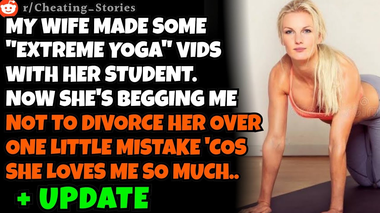 CHEATING WIFE made some "extreme yoga" videos w/ one of her students