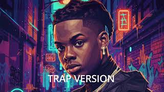 (TRAP VERSION) Rema - Calm Down