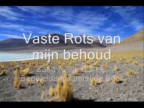 vaste rots van mijn behoud - youtube