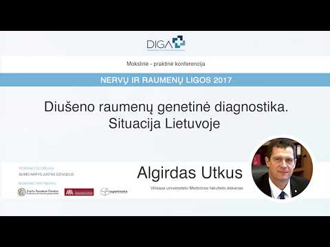 Konferencija "Nervų ir raumenų ligos" 2017 m. - Algirdas Utkus