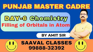 Lec-6 Chemistry Filling of Orbitals in Atom Master Cadre Science| SAAVAL CLASSES | M: 99888-32392