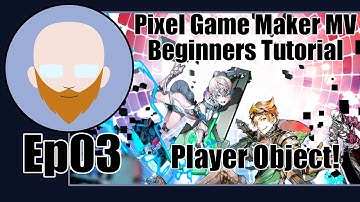 Pixel Game Maker MV Beginners Tutorial Ep03 - Player Object