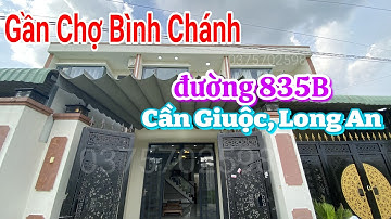 Nhà đường 835B, Phước Lý, Cần Giuộc, Long An | gần chợ Bình Chánh | dân cư đông đúc, sổ hồng riêng