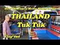 THAILAND Tuk Tuk, How the Family Makes Money in Isan