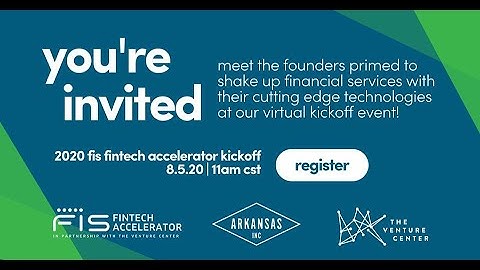 2020 FIS Fintech Accelerator Kickoff Event