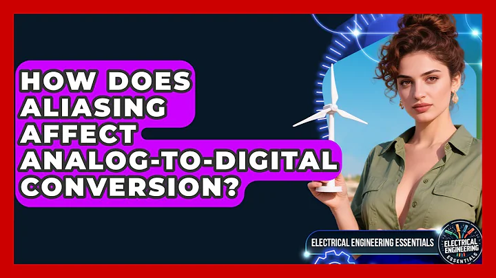 How Does Aliasing Affect Analog-to-Digital Conversion? - Electrical Engineering Essentials