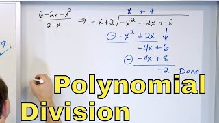 05 - Polynomial Long Division - Part 1 (Division of Polynomials Explained)