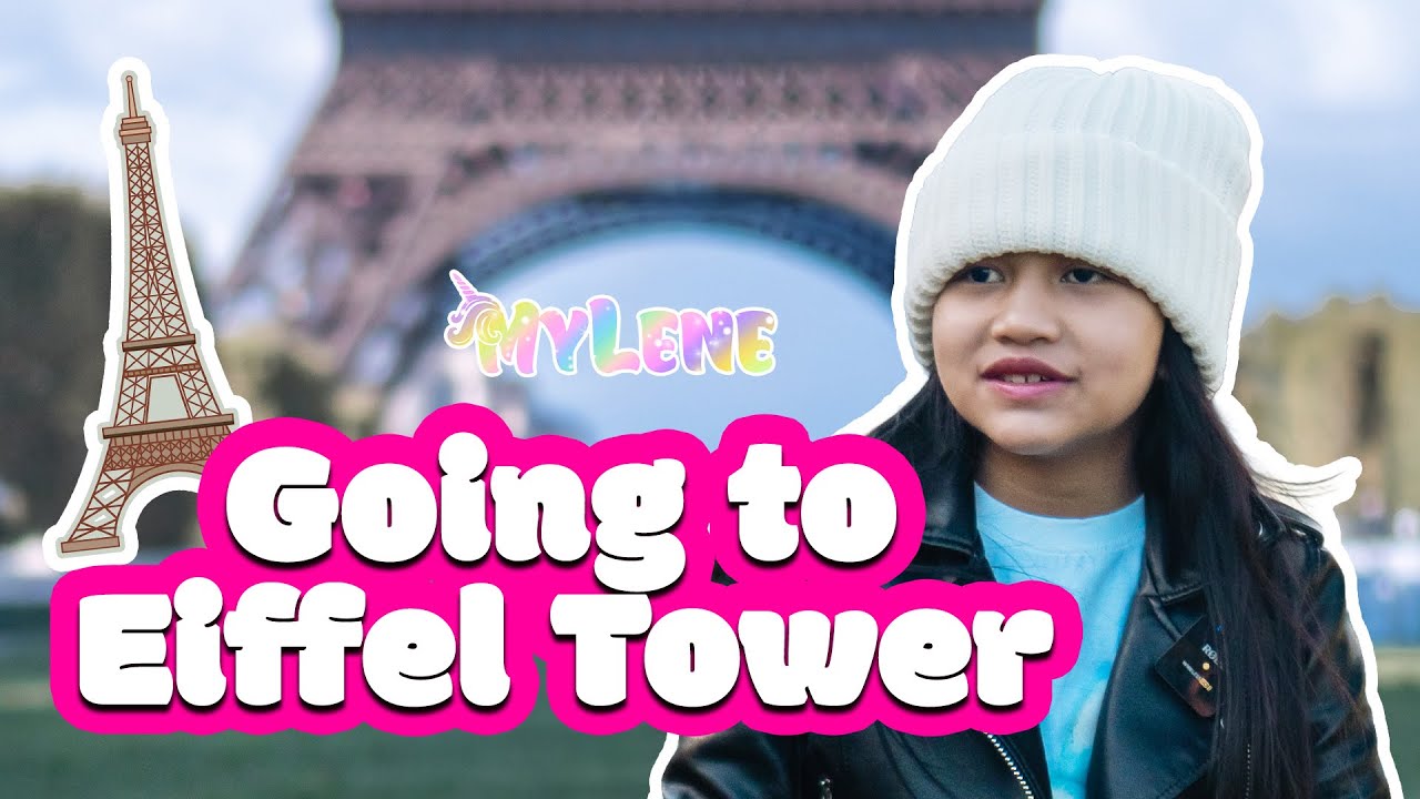 MYLENE VLOG - GOING TO EIFFEL TOWER