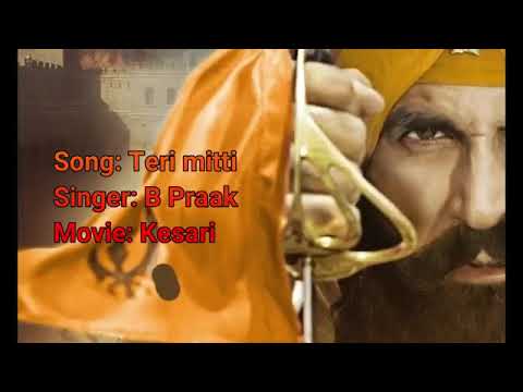 teri-mitti-song-lyrics-||-singer-b-praak-||-ft-akshay-kumar-and-parineeti-chopra