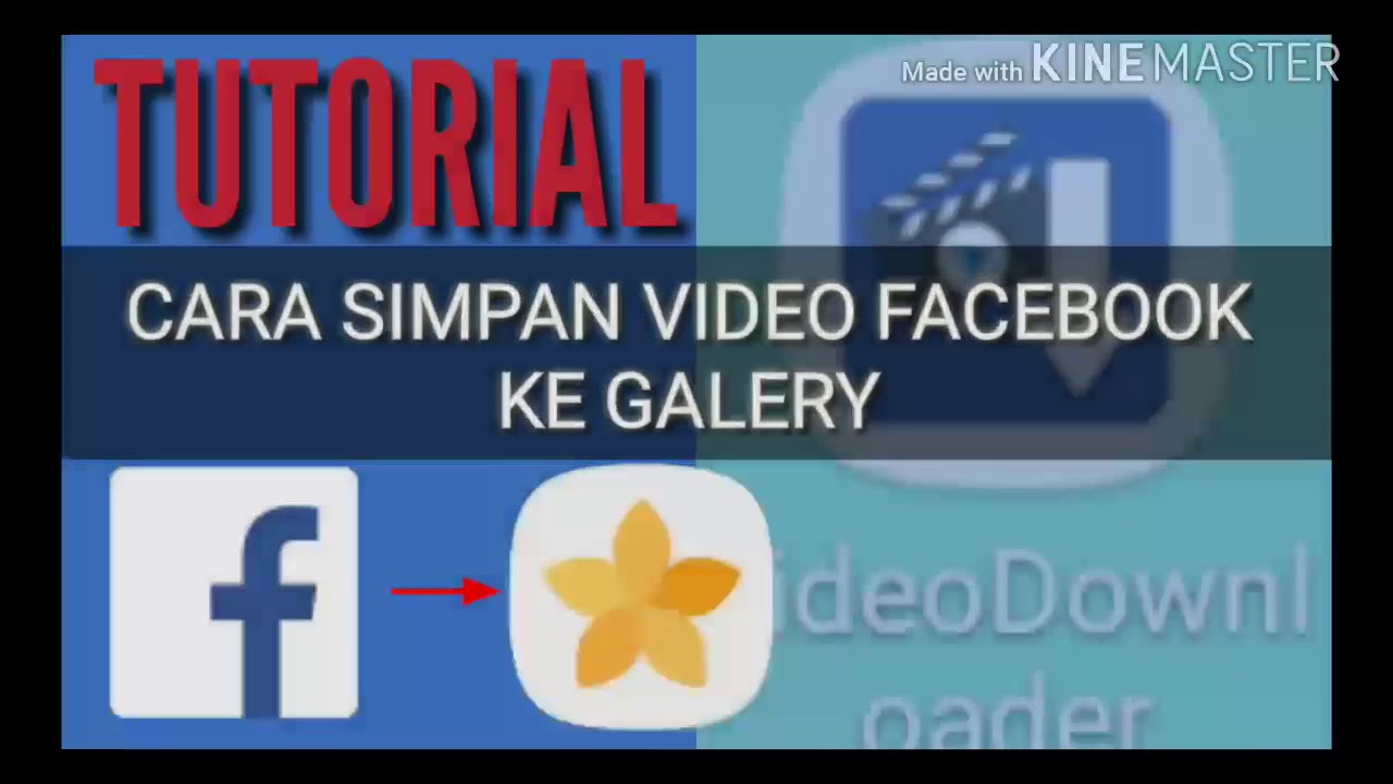 TUTORIAL CARA SIMPAN VIDEO FACEBOOK KE GALERY - YouTube