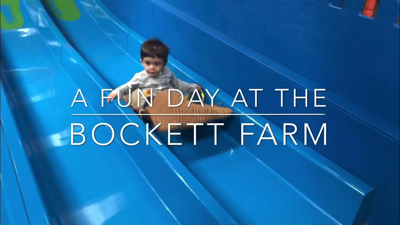 A fun day at the Bocketts Farm with a toddler YouTube