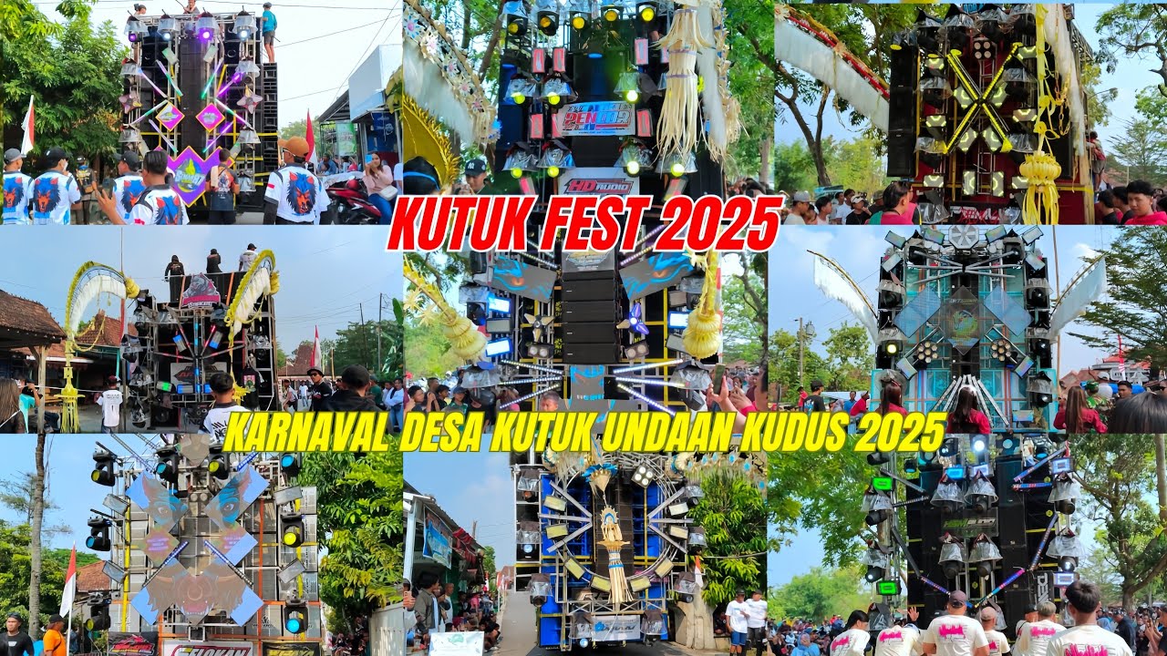 KUTUK FEST 2025 | Karnaval Desa Kutuk Undaan Kudus 2025