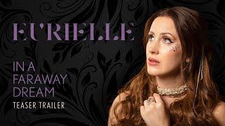 EURIELLE - IN A FARAWAY DREAM (Teaser Trailer)