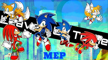 Leave it Up to Me [FULL SONIC MEP]
