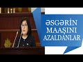 Spiker hərbçilərin maaşlarının azaldılmasına haqq qazandırdı