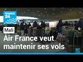 Fermeture des frontières Mali-Cédéao : Air France souhaite maintenir ses vols entre Bamako et Paris