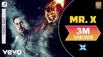 Mr. X Video Edit - Title Track |Emraan Hashmi, Amyra Dastur|Mahesh Bhatt|Mili Nair