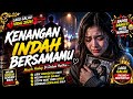 Kenangan Indah Bersamamu || Sangat sulit Melupakan Mu  || Mixtune Id 