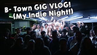 B-Town Gig Vlog! Muddy Elephant, Vibrant Ducks, Moleface & Ali!