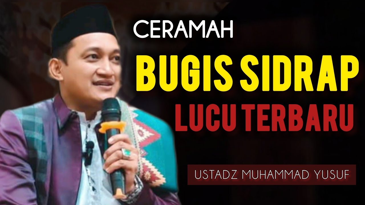 Ceramah Bugis Sidrap | Ustadz Muhammad Yusuf | Lucu Terbaru