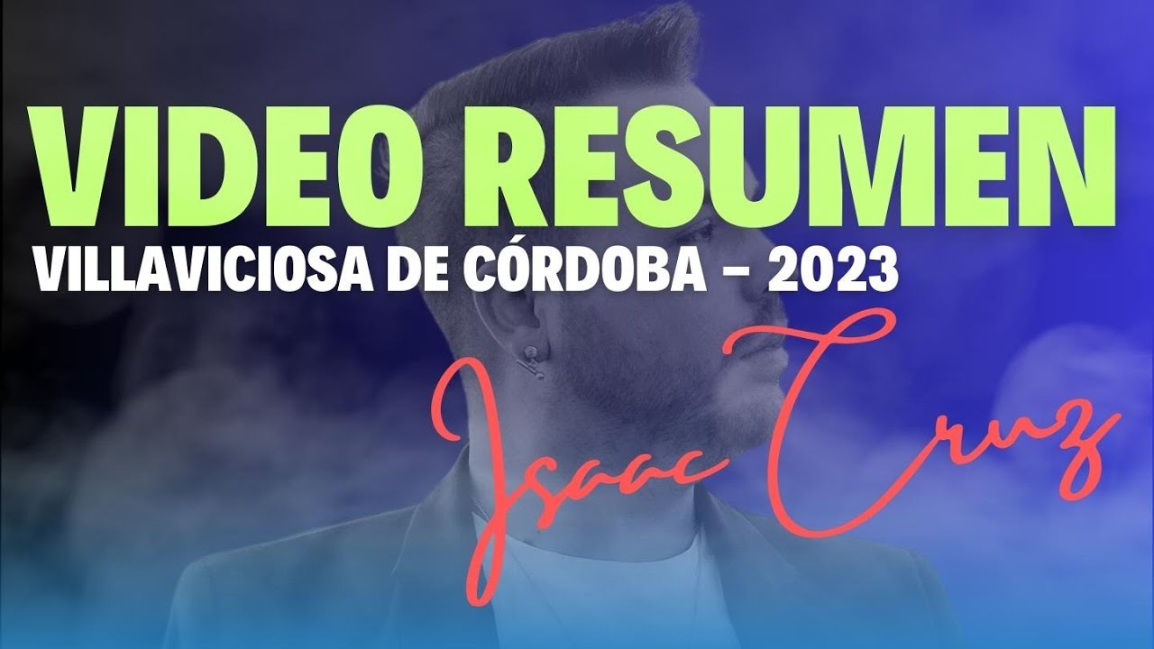 Isaac Cruz - Villaviciosa de Córdoba (Agosto 2023) Momentos Inolvidables