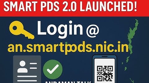 SMART PDS 2.0 Portal Launched for Digital Ration Card Services in A&N Islands  @ an.smartpds.nic.in