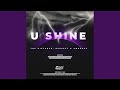 U Shine (Obzkure Remix)