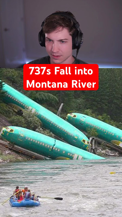 737s Fall into Montana River