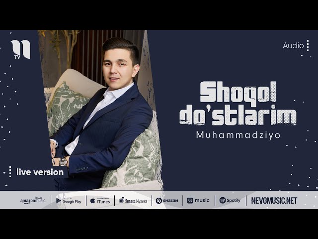 Muhammadziyo - Shoqol do'stlarim (live version)