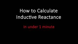How to Calculate Inductive Reactance
