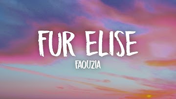 Faouzia - Fur Elise (Lyrics)