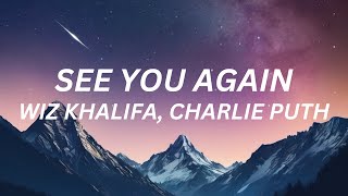 Wiz Khalifa  See You Again ft. Charlie Puth (Lyrics)