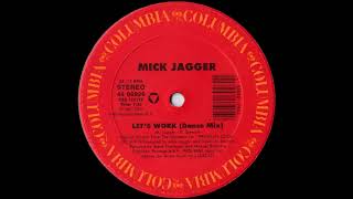 Mick Jagger - Let&#39;s Work (Dance Mix) 1987