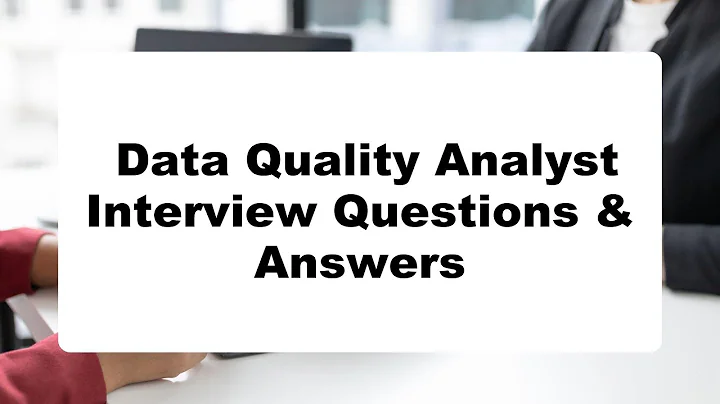 Data Quality Analyst Interview Questions & Answers | Do You Dare To Take The Quiz?