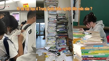 Kì thi Đại học ở Trung Quốc khắc nghiệt đến mức nào !? | Cao khảo Trung Quốc 2025