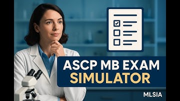 ASCP MB Exam Simulator: Master Your Practice Tests with Ease
