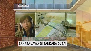 Ini Dia Dubber Bahasa Jawa di Bandara Dubai