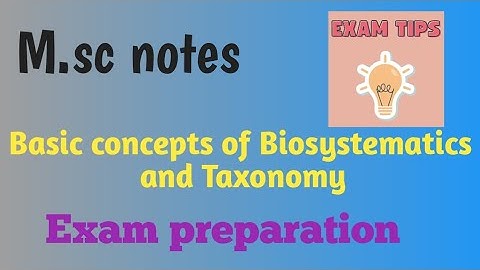 Basic concepts of Biosystematics and Taxonomy|| m.sc notes.