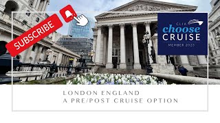 Pre/Post cruise option in London UK