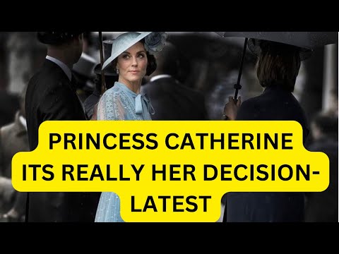 PRINCESS CATHERINE - ITS ALL DOWN TO HER NOW - LATEST #princessofwales #royal #britishroyalfamily