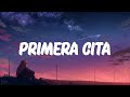 Carin León - Primera Cita (Letra)