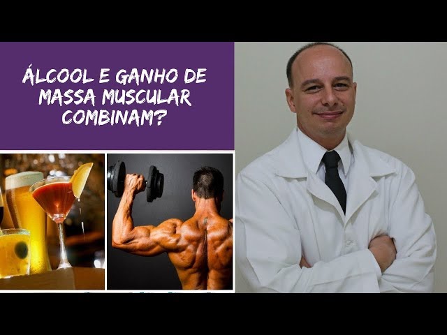 Consumo de álcool interfere no ganho de massa muscular?, saúde