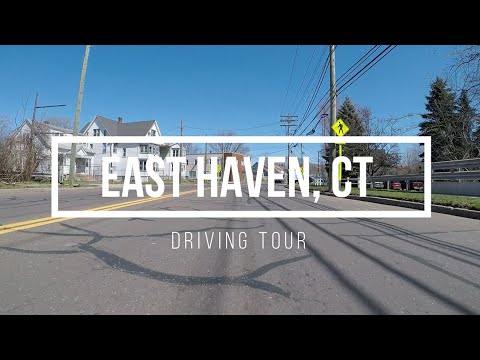 Driving Tour of EAST HAVEN, Connecticut!
