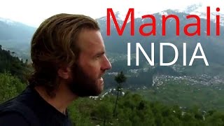 India Travel: Amazing views of the Kullu Valley, Manali
