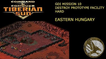 Tiberian Sun: GDI Mission 10: Destroy Prototype Facility (Hard) - Eastern Hungary