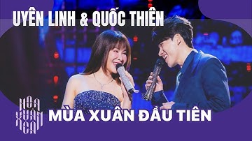 Hoa xuân ca 2025 | Mùa xuân đầu tiên - Uyên Linh & Quốc Thiên | Nhạc Tết Việt VTV