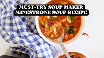 The ULTIMATE Soup Maker Minestrone Soup